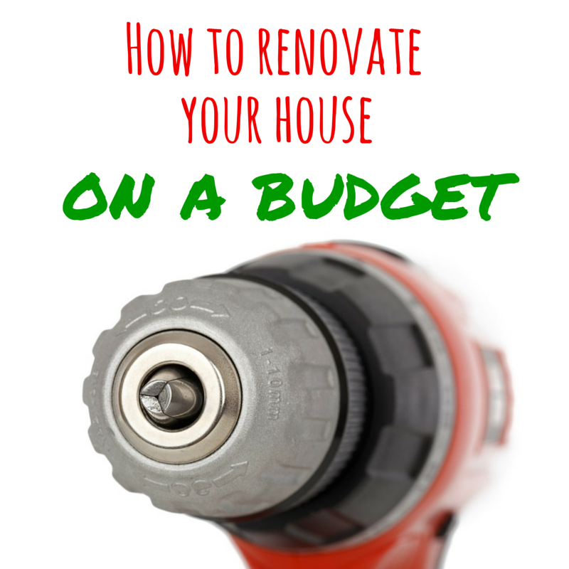 How to renovate your house on a budget